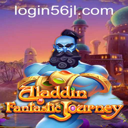 Exploring the Exciting World of Aladdin and the 56jl Login System