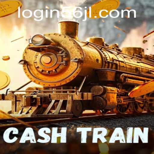 Exploring CashTrain: Gameplay, Strategies, and the Impact of 56jl Login