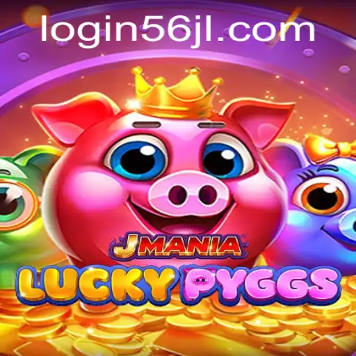 Exploring JManiaLuckyPyggs and Navigating the Intriguing World of 56jl Login