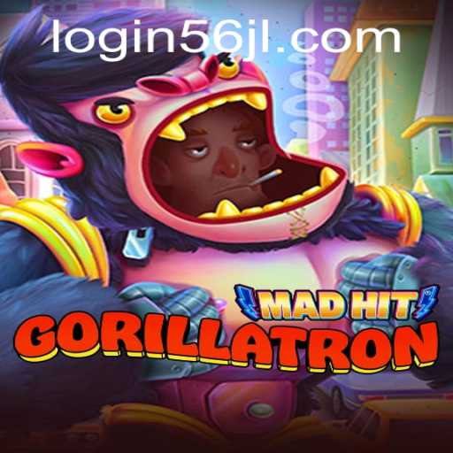MadHitGorillatron: A Thrilling New Game Experience with 56jl Login Features