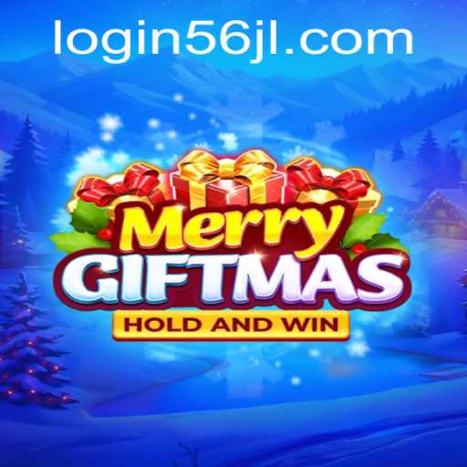 Experience the Joy of Strategy with MerryGiftmas and Unlock the 56jl Login